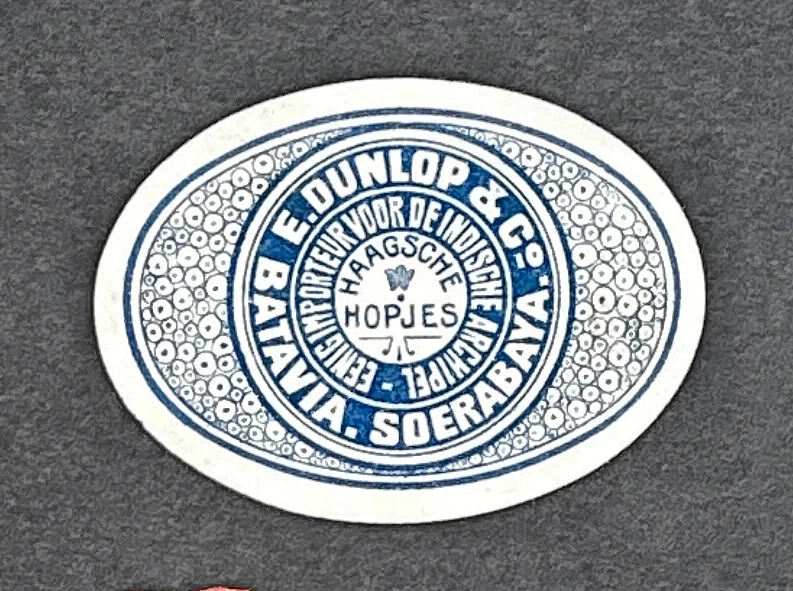 E. Dunlop & Co. – Importeur Haagsche Hopjes, Batavia & Soerabaya