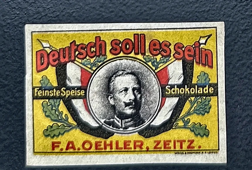 F.A. Oehler Zeitz – 'Deutsch soll es sein' Chocolade Reclame