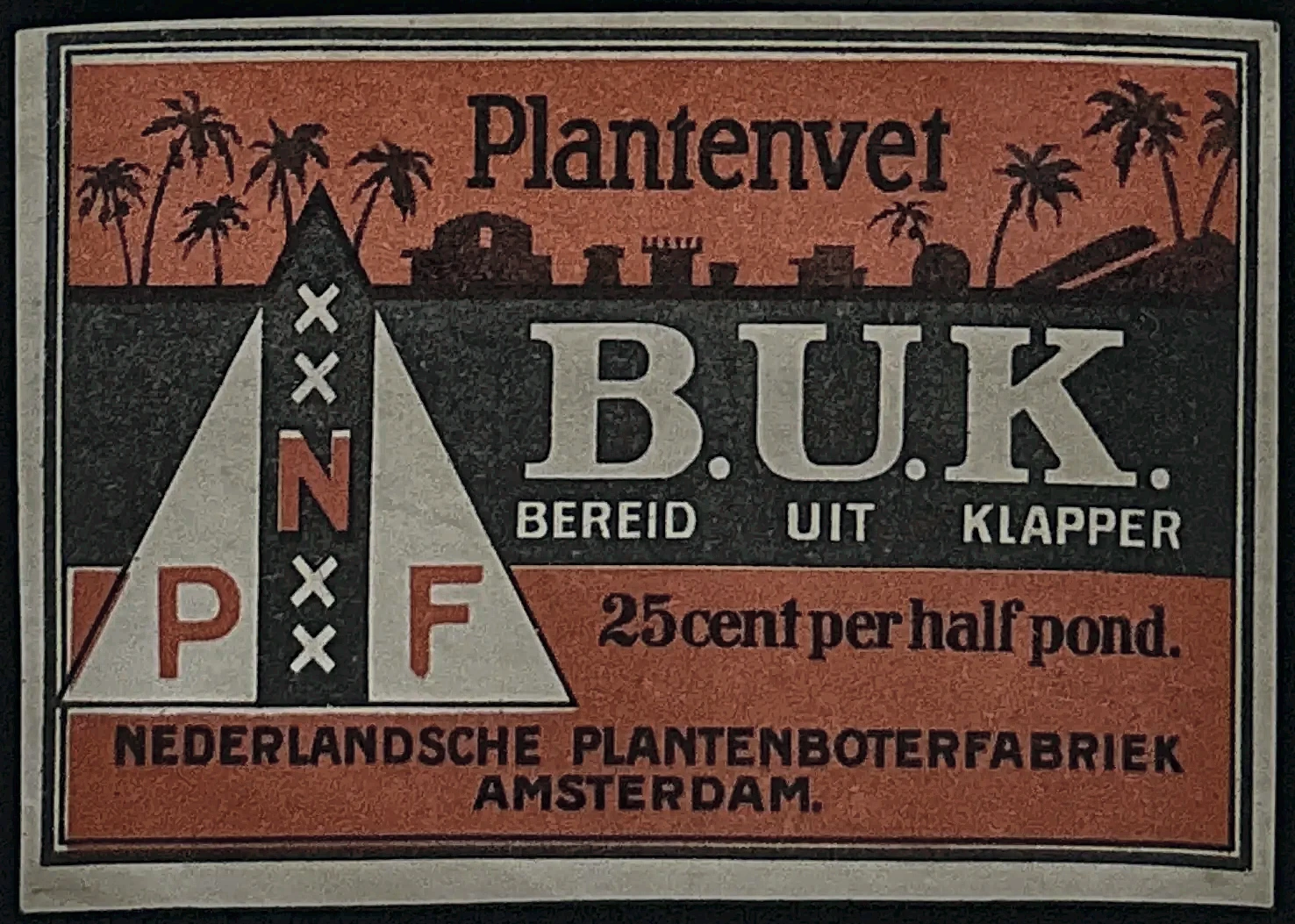 Plantenvet B.U.K. – Nederlandsche Plantenboterfabriek Amsterdam