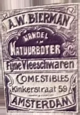 A.W. Bierman – Handel in Natuurboter & Fijne Vleeswaren, Amsterdam