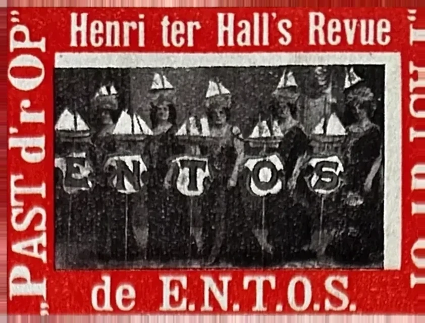 Henri ter Hall's Revue 'Past d'r Op' – E.N.T.O.S.