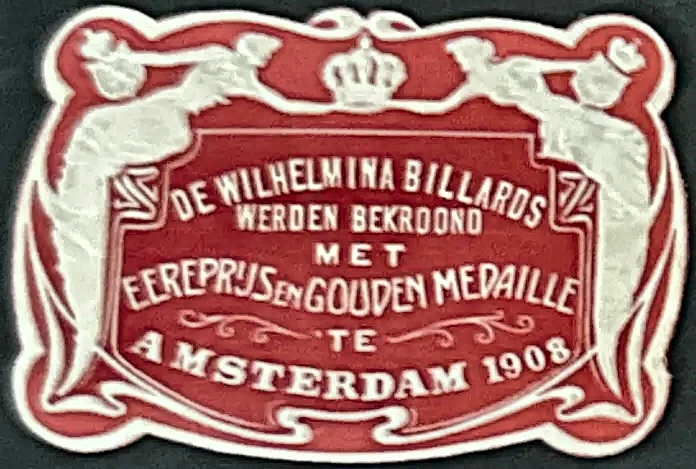 Wilhelmina Billards – Gouden Medaille Amsterdam 1908