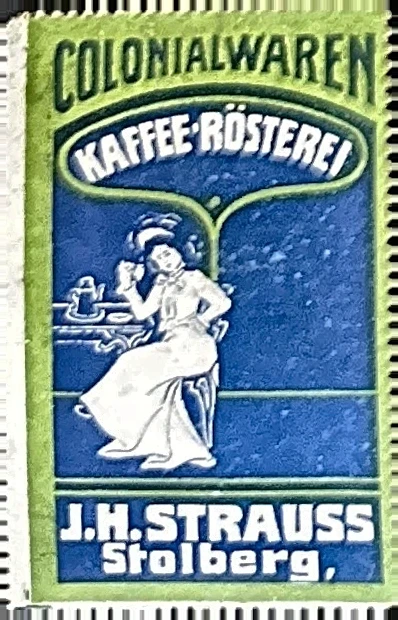 J.H. Strauss Kolonialwaren & Kaffee-Rösterei Stolberg